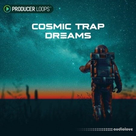 Producer Loops Cosmic Trap Dreams