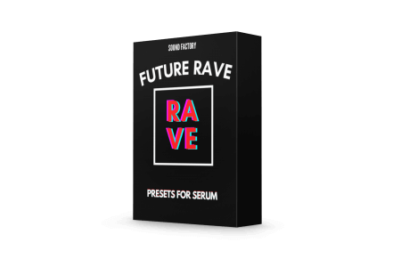 Sound Factory Future Rave for Serum