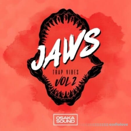 Osaka Sound Jaws Trap Vibes Volume 2