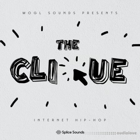 Splice Sounds MOGL Sounds The Clique Sample Pack