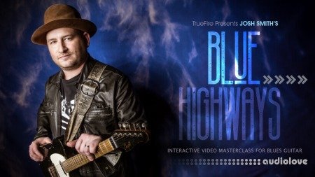 Truefire Josh Smith Blue Highways