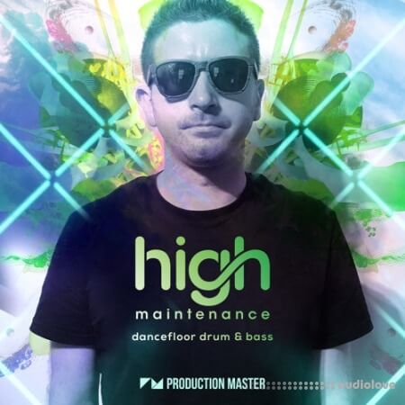 Production Master High Maintenance: Dancefloor Drum and Bass