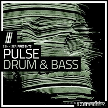 Zenhiser Pulse: Drum and Bass