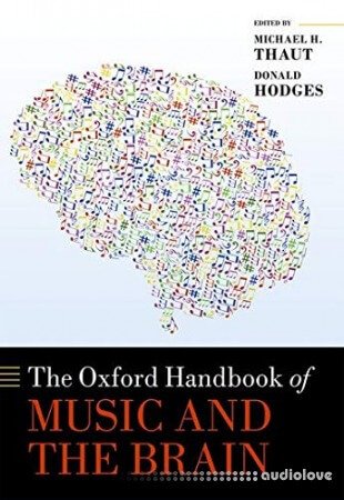 The Oxford Handbook of Music and the Brain