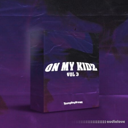 YoungBoyBrown On My Kidz Drum Kit Vol.3