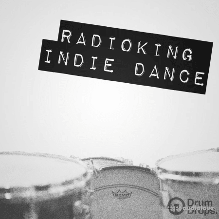 Drumdrops Radioking Indie Dance