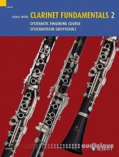 Clarinet Fundamentals 2: Systematic Fingering Course