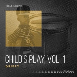 That Sound Child's Play, Vol.1 Drippy