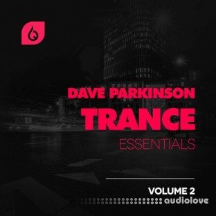 Freshly Squeezed Samples Dave Parkinson Trance Essentials Volume 2