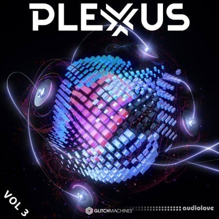 Glitchmachines Plexus Vol.3