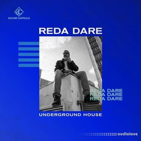 Sound Capsule REda daRE Underground House