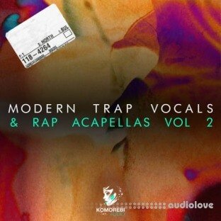 Komorebi Audio Modern Trap Vocals and Rap Acapellas Vol.2