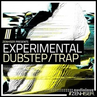 Zenhiser Experimental Dubstep Trap