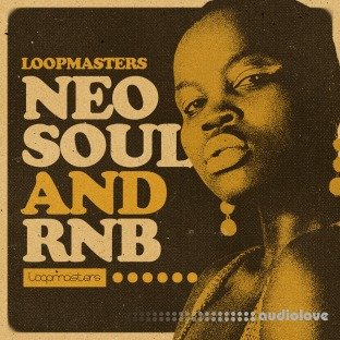 Loopmasters Neo Soul And RnB