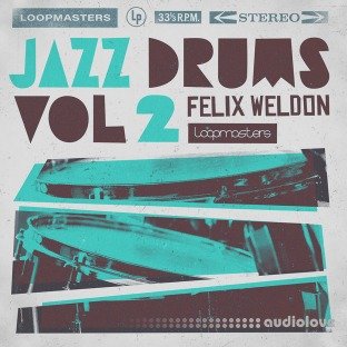 Loopmasters Felix Weldon Jazz Drums Volume 2