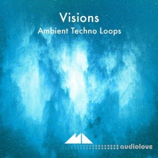 ModeAudio Visions Ambient Techno Loops