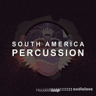 House Of Loop South America Percussion