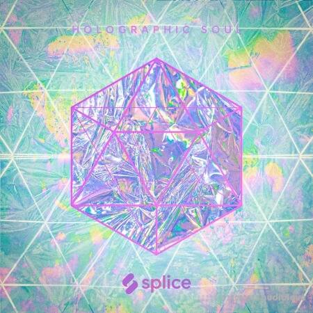 Splice Originals Holographic Soul Lofi House