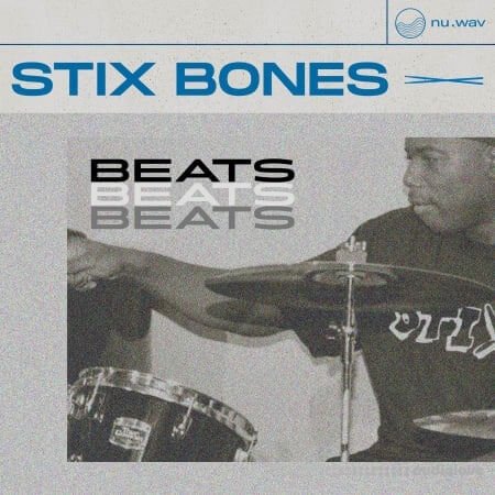 nu.wav Stix Bones and Breaks