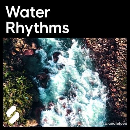 Splice Explores Water Rhythms