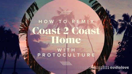 Sonic Academy Remix Coast 2 Coast Home with Protoculture