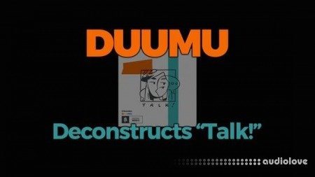 FaderPro Duumu Deconstructs Talk