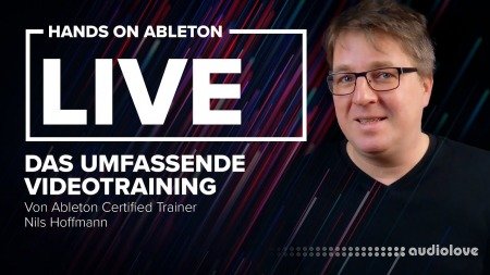 Hands on Ableton Live 11 Das umfassende Videotraining