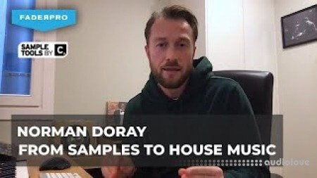 FaderPro Norman Doray From Samples to House Music