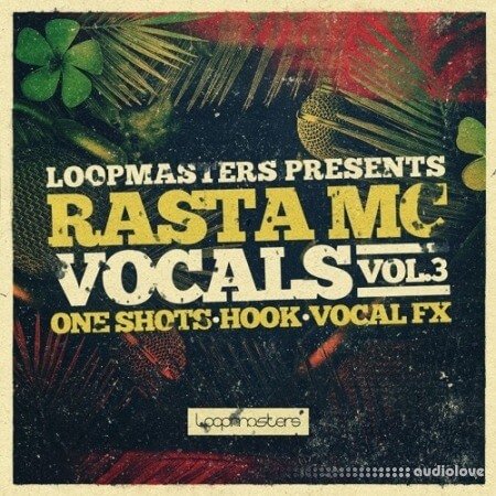 Loopmasters Rasta Mc Vocals Vol.3