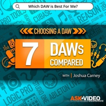 Ask Video Choosing A DAW 101 7 DAWs Compared