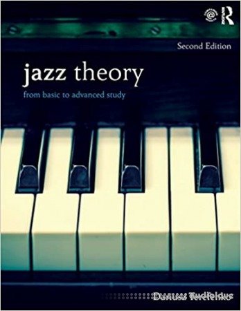 Jazz Theory Workbook: From Basic to Advanced Study