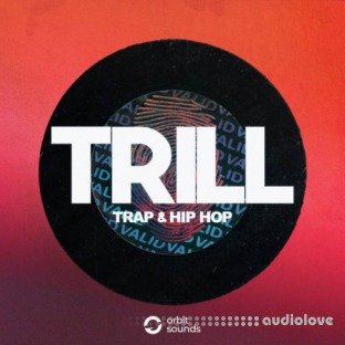 Orbit Sounds TRILL Trap and Hip Hop