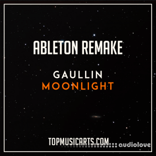 Top Music Arts Gaullin Moonlight Ableton Live 9 Remake (Future House Template)