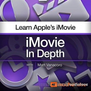 MacProVideo iMovie 101 iMovie In Depth