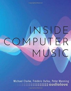 Inside Computer Music