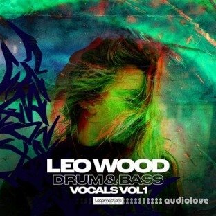 Loopmasters Leo Wood Drum and Bass Vocals Vol.1