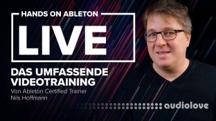 Hands on Ableton Live 11 Das umfassende Videotraining