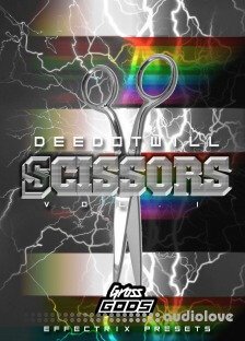 Deedotwill Scissors Vol.1 (Effectrix Presets)