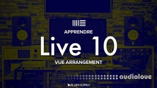 Elephorm Ableton Live 10 Vue arrangement Live 10