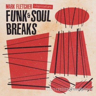 Loopmasters Mark Fletcher Funk and Soul Breaks