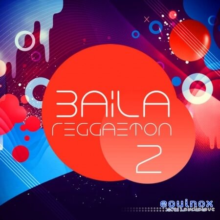 Equinox Sounds Baila Reggaeton 2