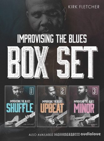 JTC Kirk Fletcher Improvising The Blues Boxset