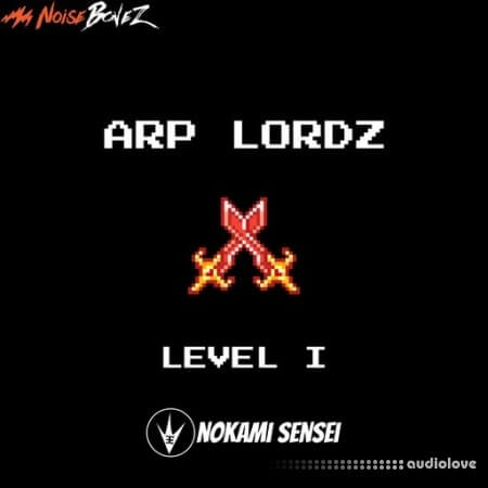 NoiseBonez Arp Lordz Level 1