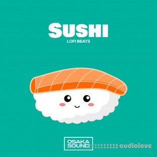 Osaka Sound Sushi Lofi Beats