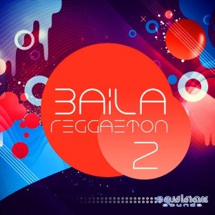 Equinox Sounds Baila Reggaeton 2