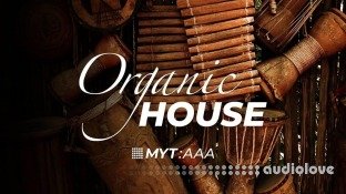 MYT The Ultimate Guide to Producing Organic House Music