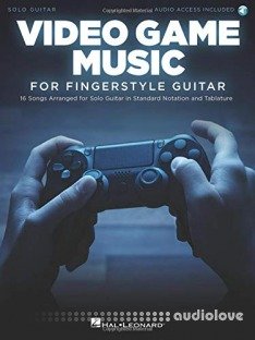 Video Game Music For Fingerstyle Guitar