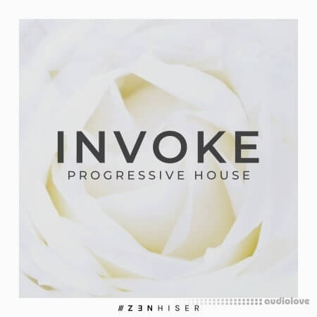 Zenhiser Invoke Progressive House