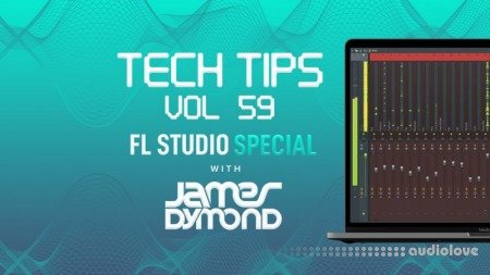 Sonic Academy Tech Tips Volume 59 with James Dymond