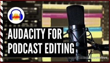 SkillShare How to Edit Podcasts with Audacity for Podcasters and Virtual Assistants